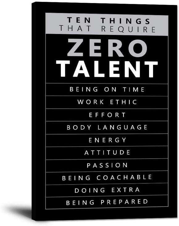 Inspirational Canvas Wall Art Motivational Painting Positive Entrepreneur Quotes Posters Ten Things that Require Zero Talent Picture Prints Artwork Decor for Home Office Bedroom Framed